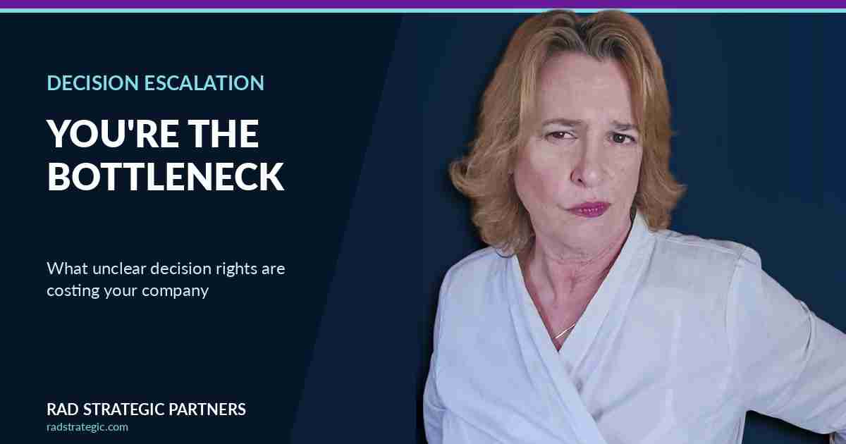 Angie Dobransky, founder of RAD Strategic Partners, discussing why unclear decision rights make business owners the bottleneck in their own company