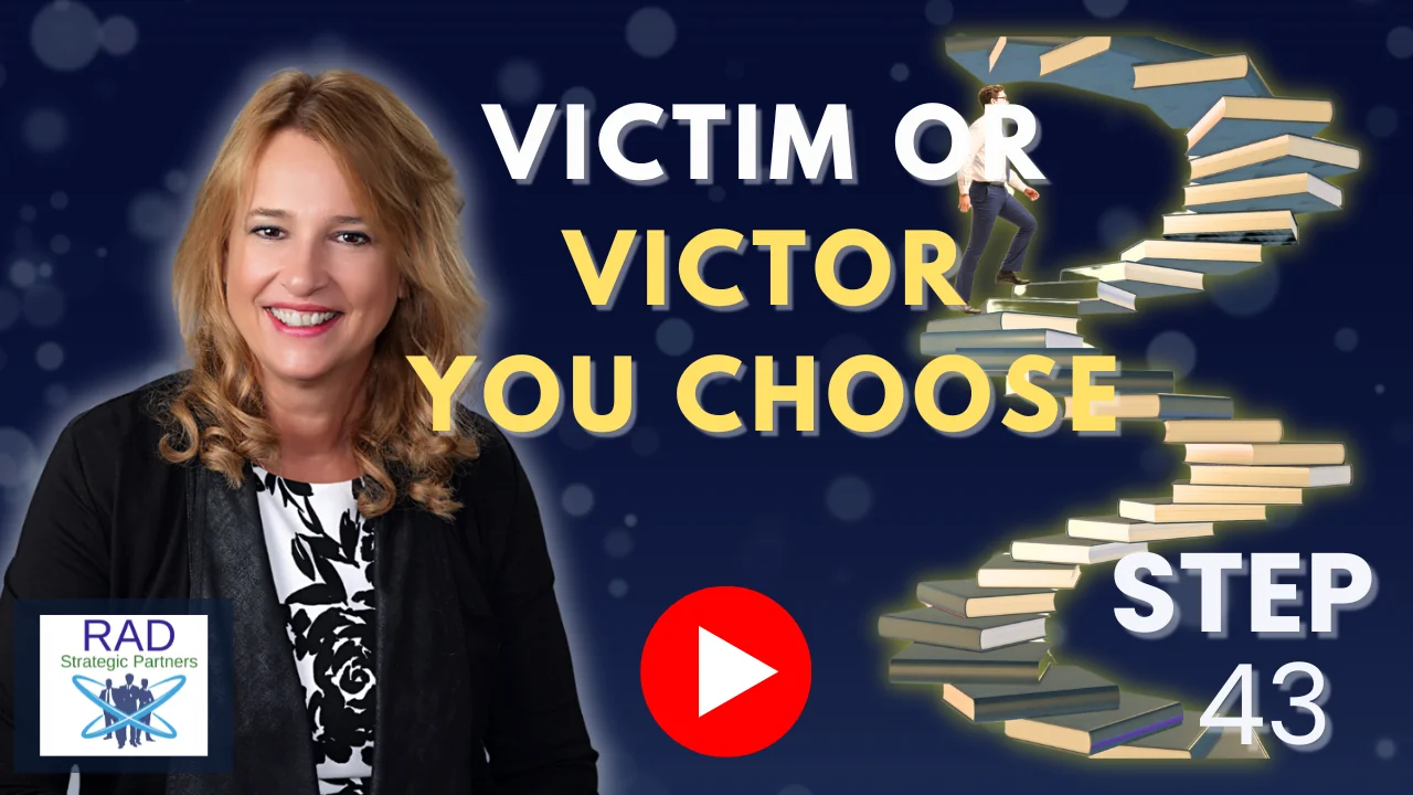 Victim or victor — you choose: the mindset shift that changes everything for business owners
