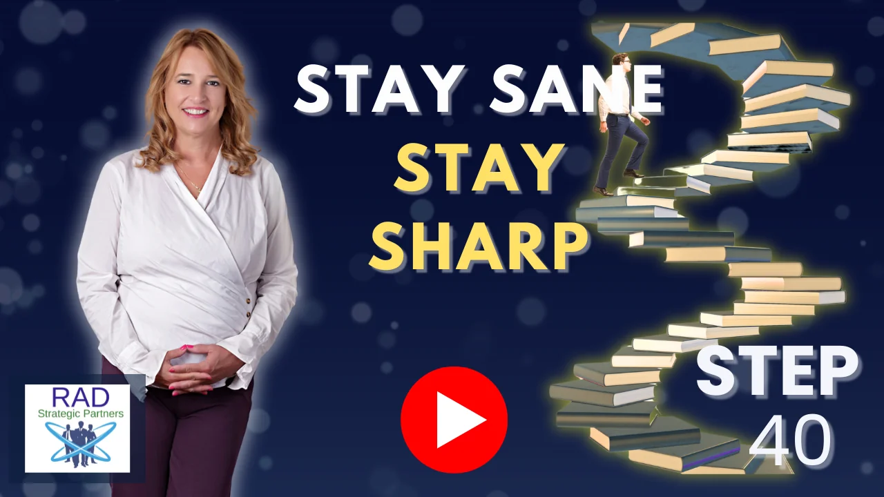 Stay sane stay sharp — how to stay current as a business owner in a constantly changing world without burning out